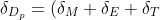 \delta _{D_{p}}= (\delta _{M}+\delta _{E}+\delta_{T})/(1/2bcSin(A))